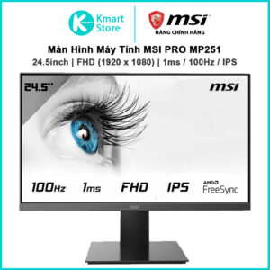 Màn hình máy tính MSI PRO MP251 E2 / MP242L / MP251 E14L | FHD (1920 x 1080) / IPS / 1ms / HDMI | Bảo hành 2 năm 1